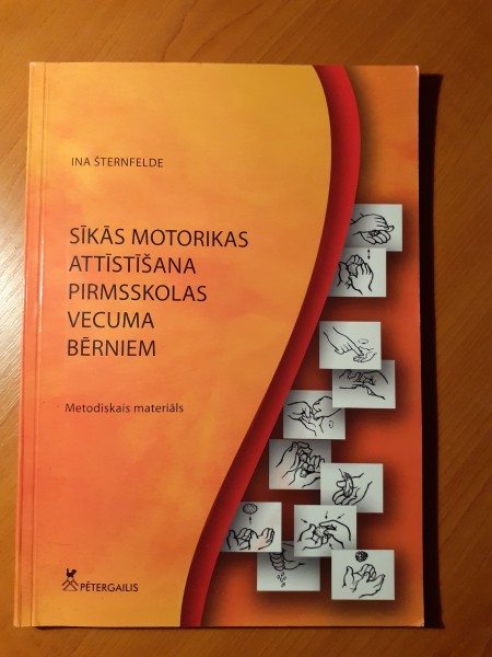 Sīkās motorikas attīstīšana pirmsskolas vecuma bērniem