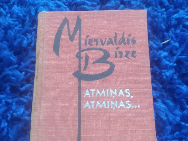 Atmiņas, atmiņas...