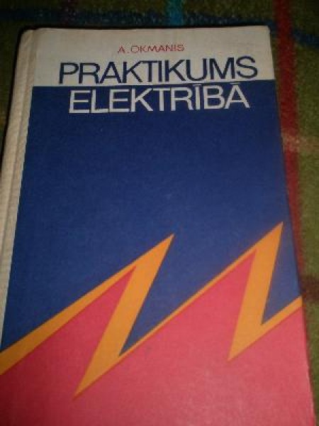 Praktikums elektrībā