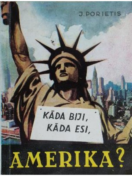 Kāda biji, kāda esi Amerika?