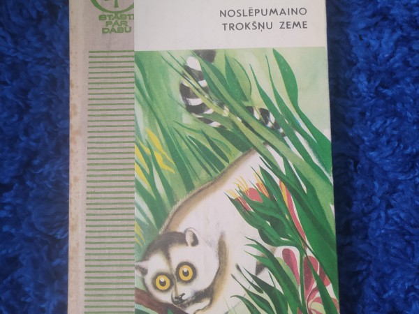 Apskurbušais mežs noslēpumaino trokšņu zeme