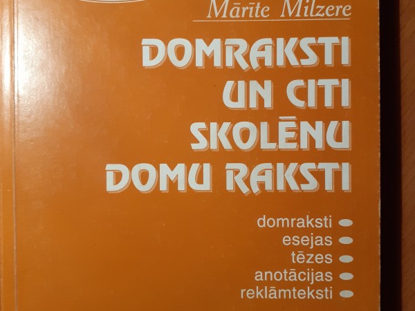 Domraksti un citi skolēnu domu raksti