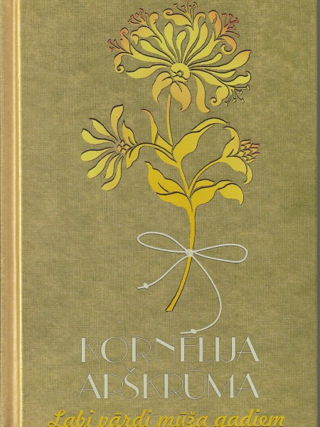 Labi vārdi mūža gadiem