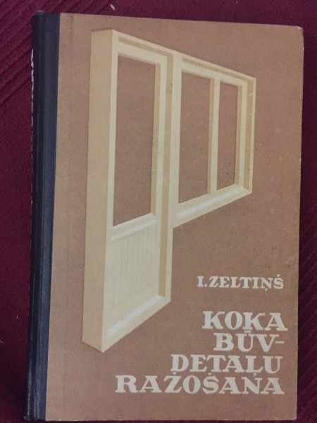 Koka būvdetaļu ražošana