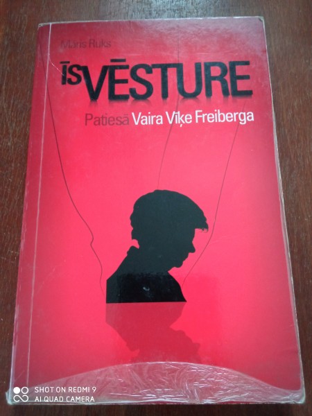 īsvēsture Patiesā Vaira Vīķe Freiberga