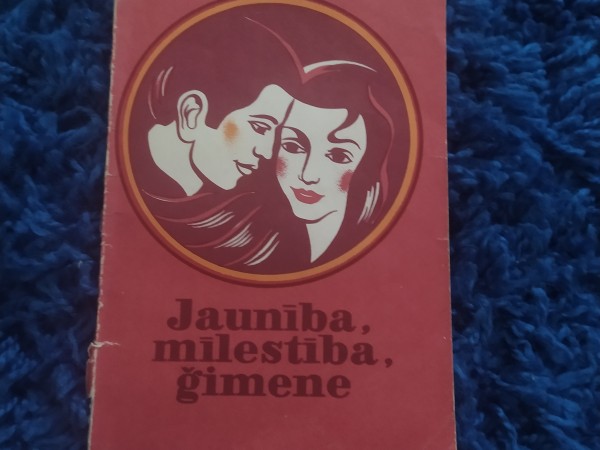 Jaunība, mīlestība, ģimene