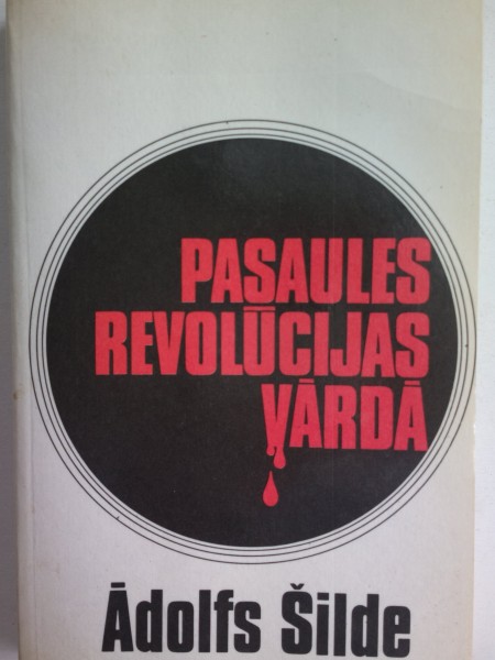 Pasaules revolūcijas vārdā