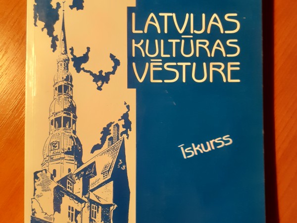 Latvijas kultūras vēsture. Īskurss.