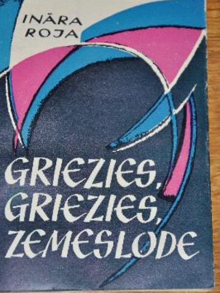 Griezies, griezies zemeslode