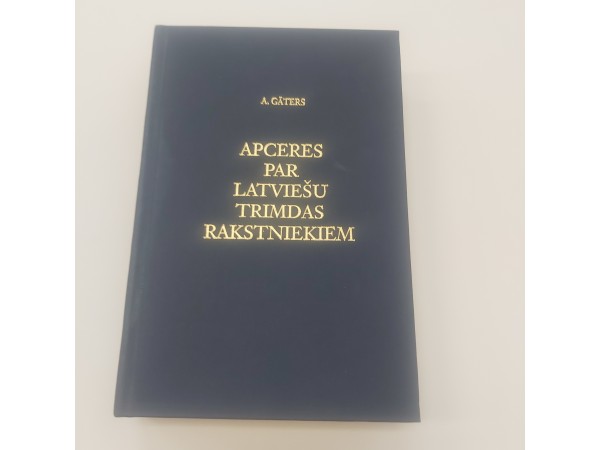 Apceres par latviešu trimdas rakstniekiem