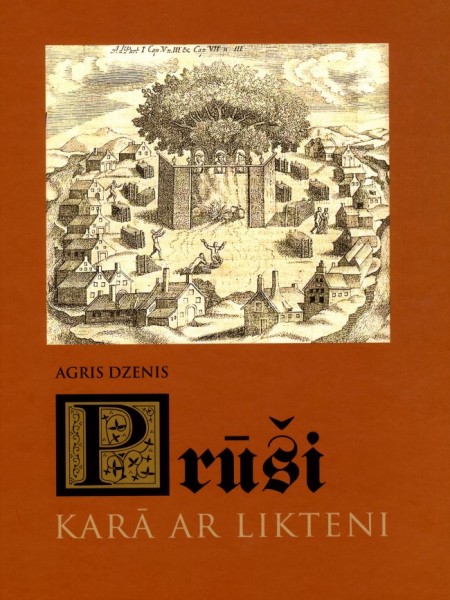 Prūši karā ar likteni