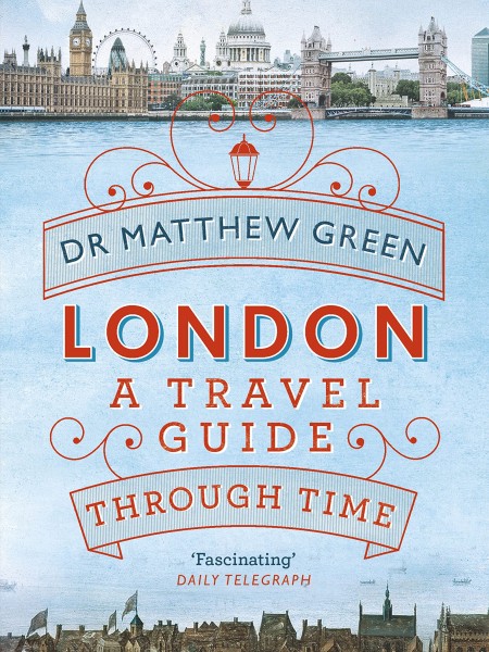 London: A Travel Guide Through Time