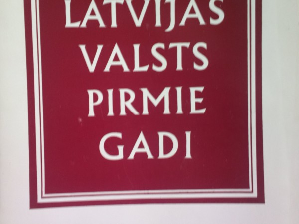 Latvijas valsts pirmie gadi