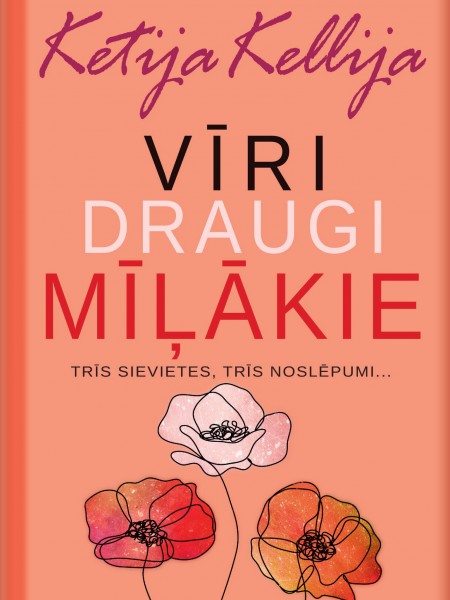 Vīri, draugi un mīļākie