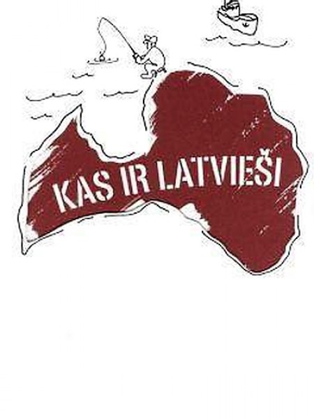 Kas ir latvieši. Pašskats