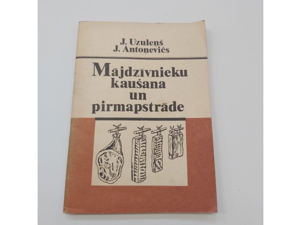 Mājdzīvnieku kaušana un pirmapstrāde