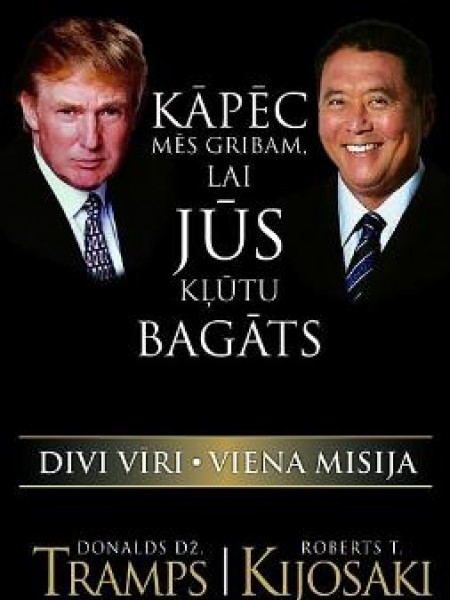 Kāpēc mēs gribam, lai jūs kļūtu bagāts