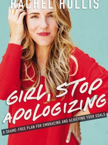 Girl, stop apologizing