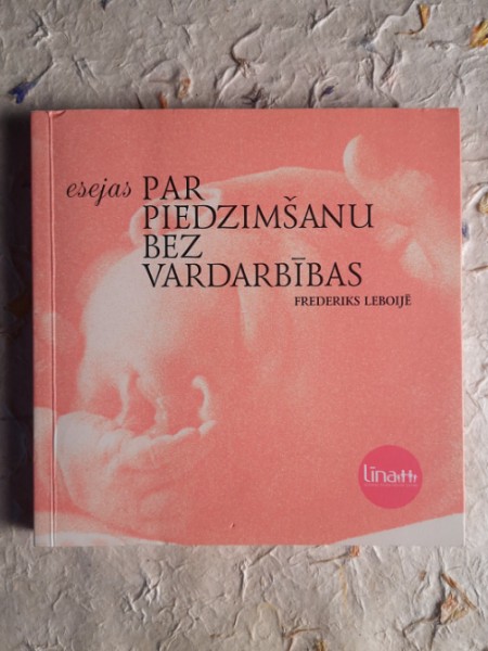 Esejas par piedzimšanu bez vardarbības