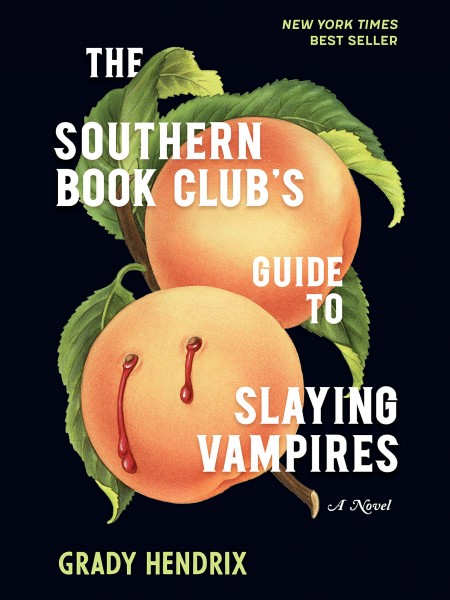 The Southern Book Club's Guide to Slaying Vampires