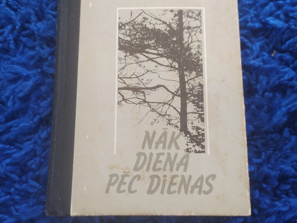 Nāk diena pēc dienas