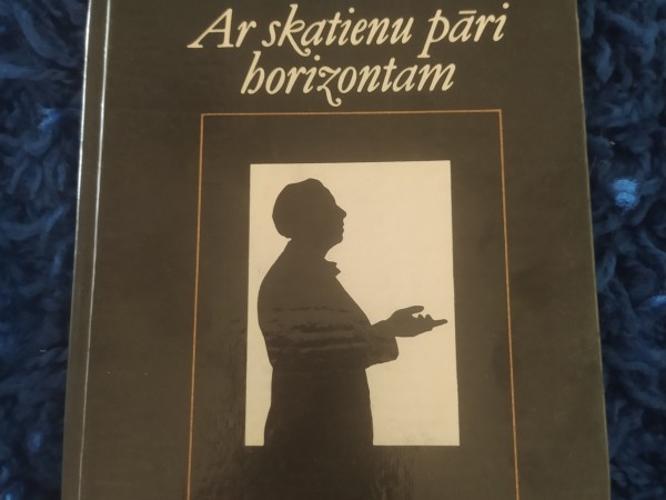 Ar skatienu pāri horizontam