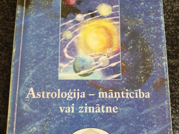 Astroloģija - māņticība vai zinātne