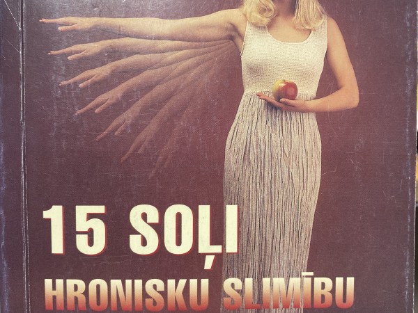 15 soļi hronisku slimību ārstēšanā