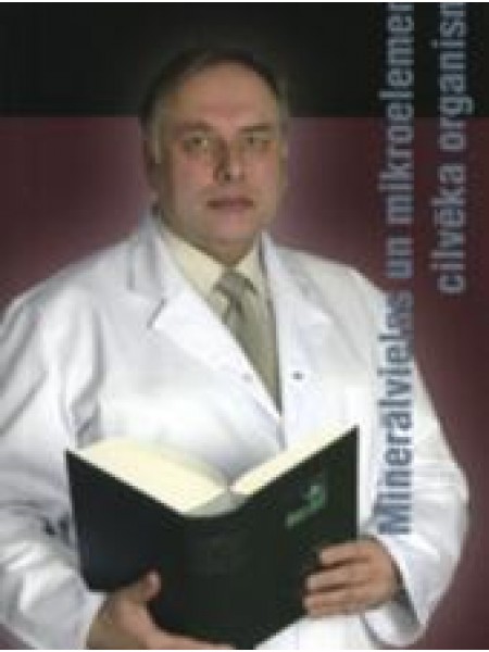 Minerālvielas un mikroelementi cilvēka organismā