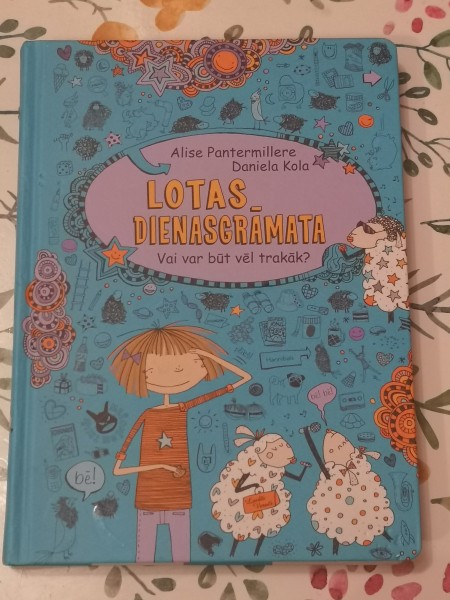 Lotas dienasgrāmata Vai var būt vēl trakāk?