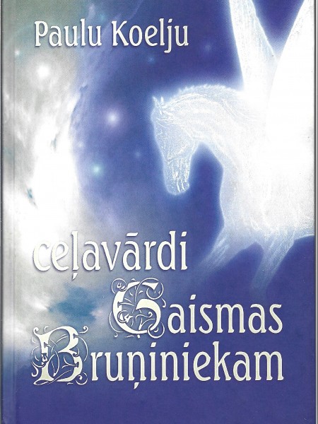 Ceļavārdi gaismas bruņiniekam.