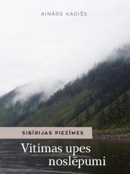 Vitimas upes noslēpumi