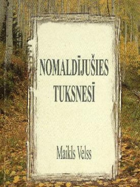 Nomaldījušies tuksnesī