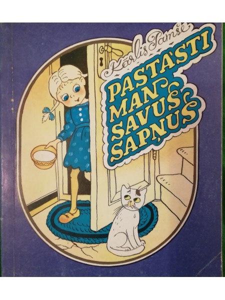 Pastāsti man savus sapņus