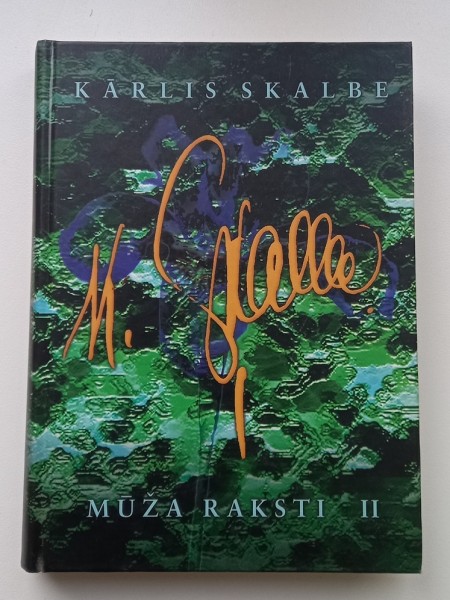 Kārlis Skalbe. Mūža raksti II