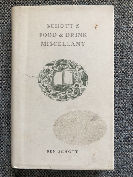 Schott's Food and Drink Miscellany