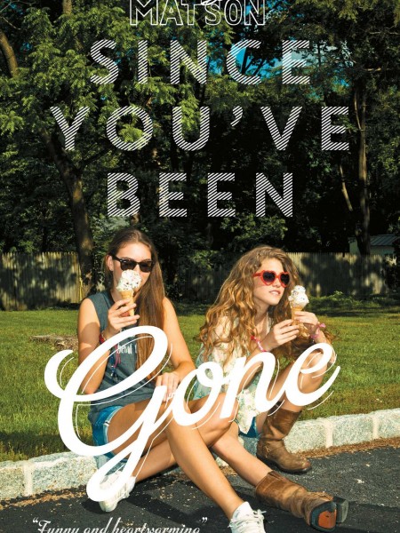 Since You’ve Been Gone