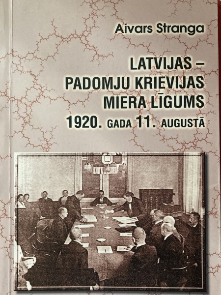 Latvijas - Padomju Krievijas miera līgums 1920.gada 11.augustā