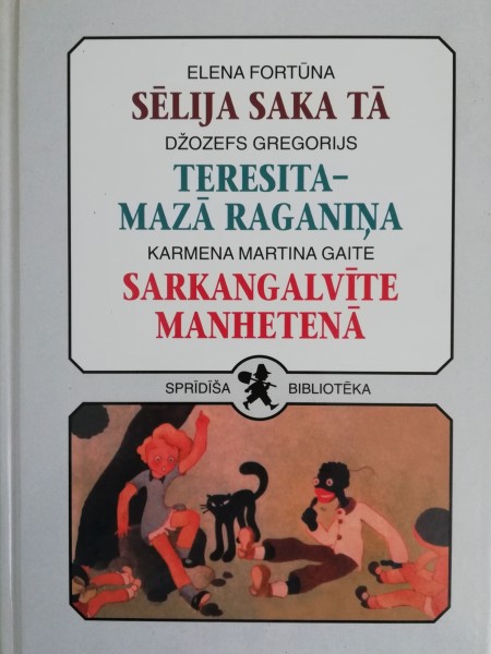 Sēlija saka tā. Teresita - mazā raganiņa. Sarkangalvīte Manhetenā