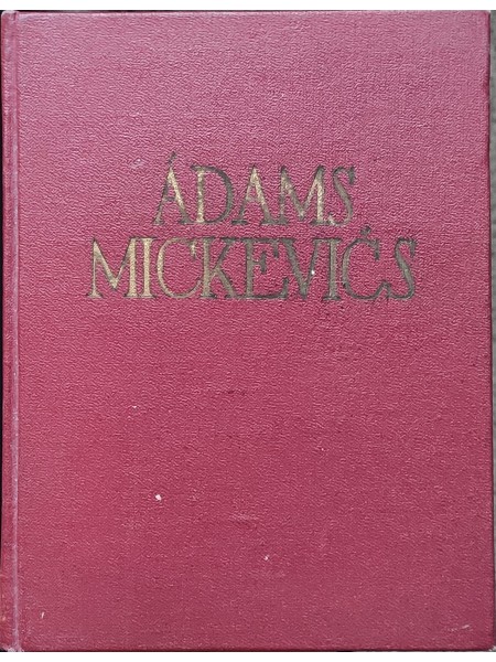 Ādams Mickevičs. Izlase
