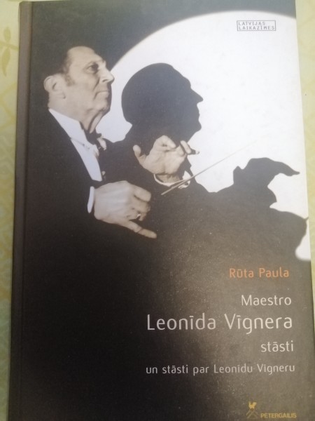 Maestro Leonīda Vīgnera stāsti