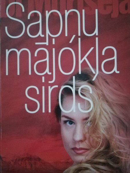 Sapņu mājokļa sirds