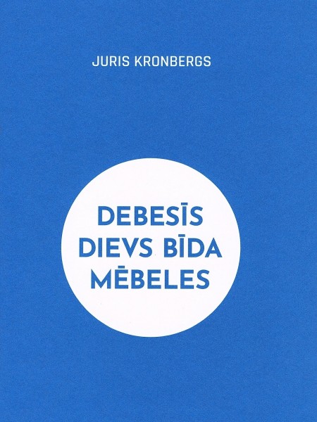 Debesīs Dievs bīda mēbeles
