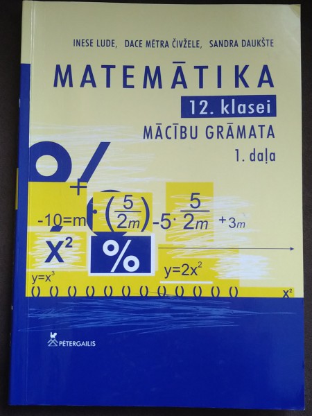 Matemātika 12.klasei 1.daļa