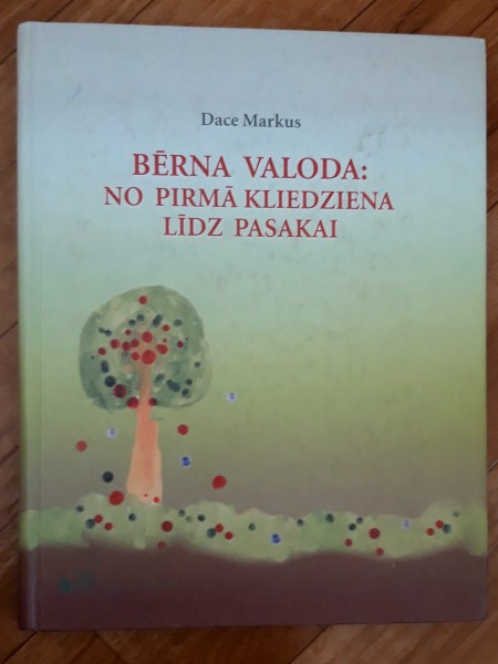Bērna valoda: no pirmā kliedziena līdz pasakai