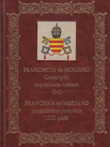 Franciska no Moliano izmeklēšanas protokols 1312. gadā