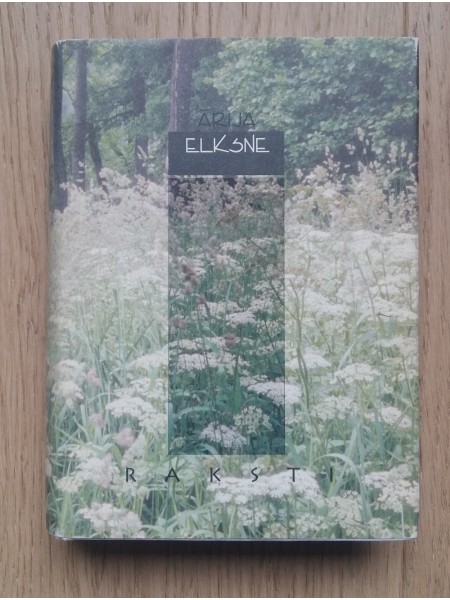 Ārija Elksne – Raksti III