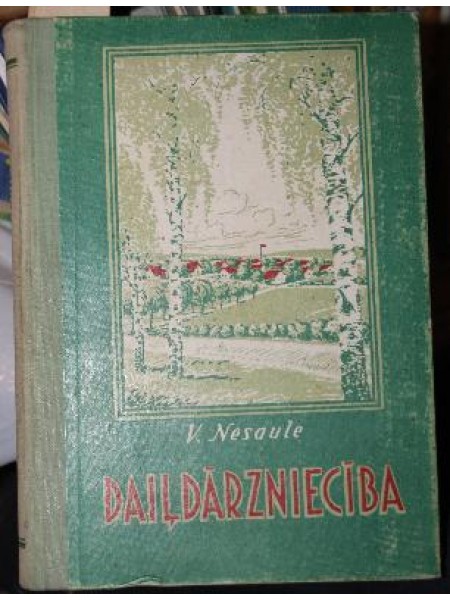 Daiļdārzniecība I