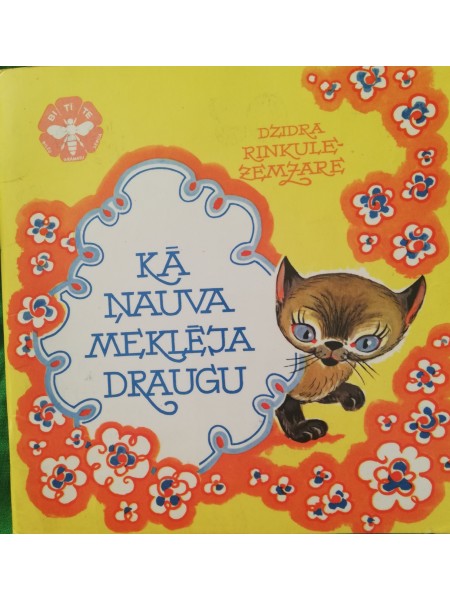 Kā ņauva meklēja draugu