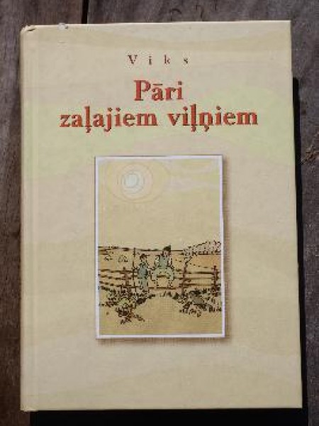 Pāri zaļajiem viļņiem